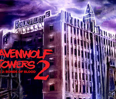 Ravenwolf Towers Episode 2: Bonds Of Blood (2016)
