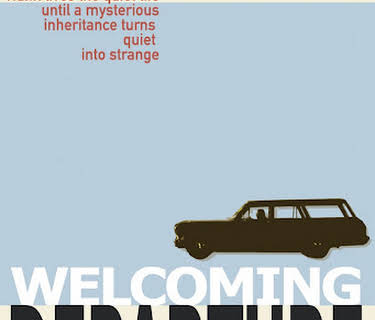 Welcoming Departure (2012)