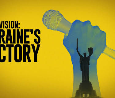 Eurovision: Ukraine's Victory (2022)