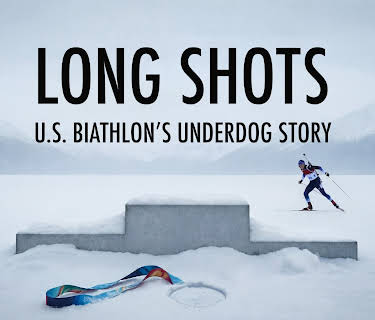 Long Shots: U.S. Biathlon's Underdog Story (2026)