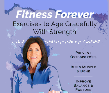 Fitness Forever-Exercises to Age Gracefully with Strength and Prevent Osteoporosis