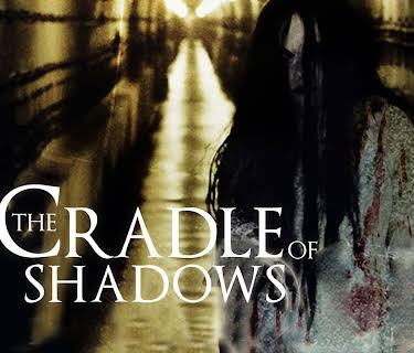 The Cradle of Shadows (2015)