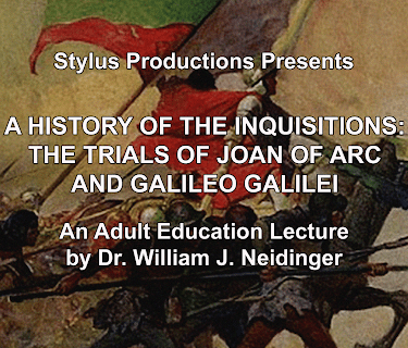 A History of the Inquisitions: The Trials of Joan of Arc and Galileo Galilei