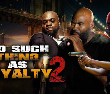 No Such Thing as Loyalty 2 (2023)