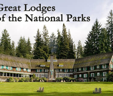 Great Lodges of the National Parks