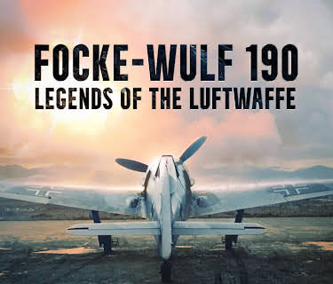 Focke-Wulf 190: Legends of the Luftwaffe (2025)