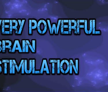 Very powerful brain stimulation