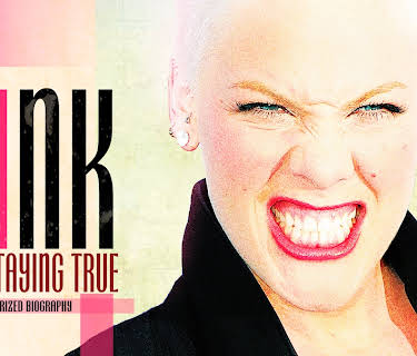 P!nk - Pink: Staying True (2013)