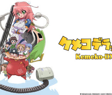 Kemeko DX: Season 1