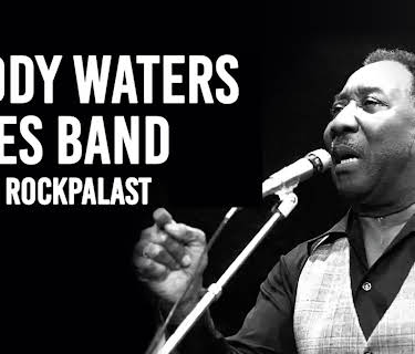 Muddy Waters' Blues Band - Live At Rockpalast (1978)