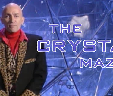 The Crystal Maze