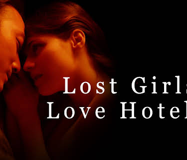 Lost Girls and Love Hotels (2020)
