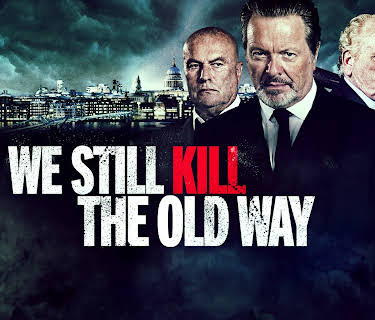 We Still Kill the Old Way (2014)