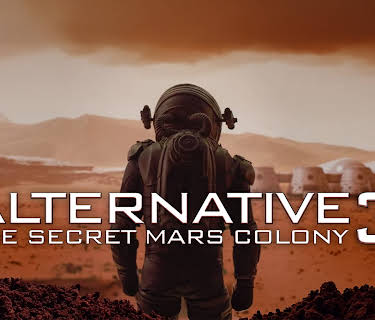 Alternative 3 - The Secret Mars Colony
