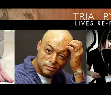 Trial By Fire: Lives Re-Forged (2013)