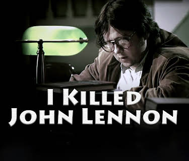 I Killed John Lennon (2005)
