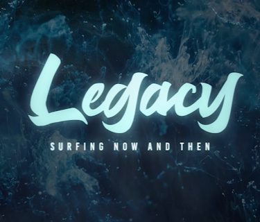Legacy - Surfing Now and Then (2020)