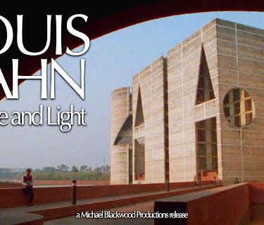 Louis Kahn: Silence and Light (1996)