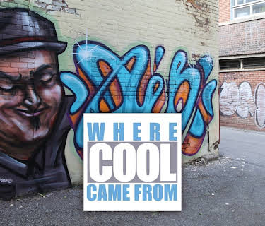 Where Cool Came From