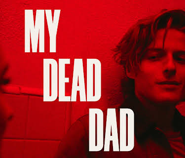 My Dead Dad (2022)