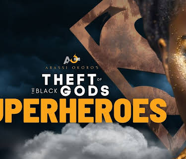 Theft of The Black Gods: The Superheroes (2023)