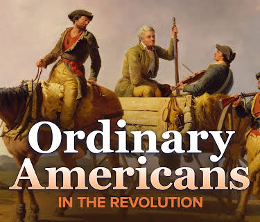 Ordinary Americans in the Revolution