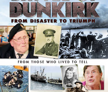 Battle of Dunkirk: From Disaster to Triumph (2018)