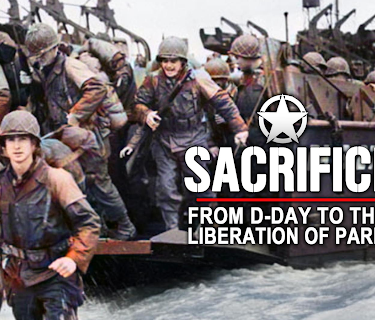 Sacrifice: From D-Day to the Liberation of Paris