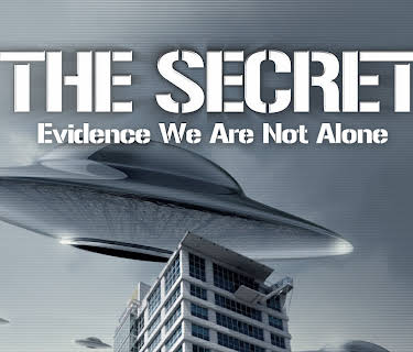 UFOTV Presents: The Secret - Evidence That We Are Not Alone (2003)