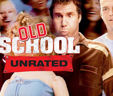 Old School (Unrated Version) (2003)