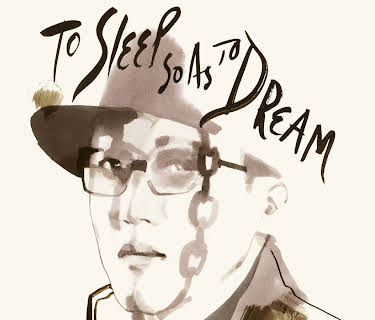 To Sleep so as to Dream (1986)