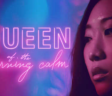 Queen of the Morning Calm (2019)