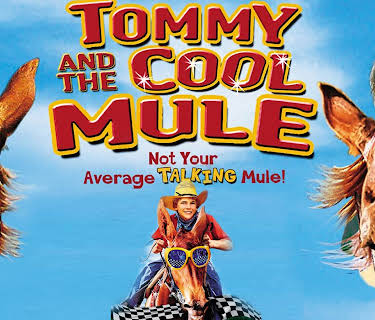 Tommy and the Cool Mule (2009)