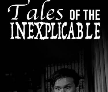 Tales of the Inexplicable (2021)