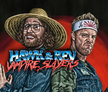 Hawk & Rev: Vampire Slayers (2021)