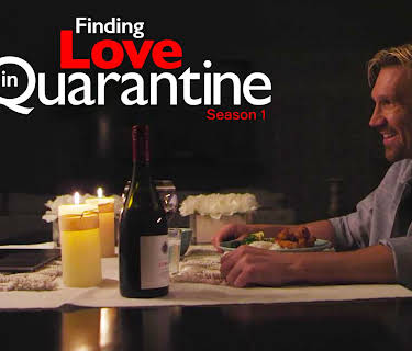 Finding Love in Quarantine