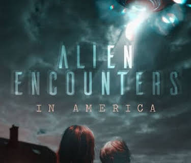 Alien Encounters in America (2015)