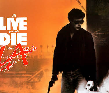 To Live And Die In L.A. (1985) (1985)