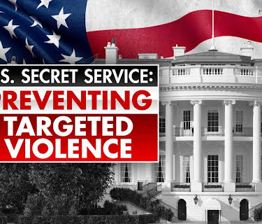 U.s. Secret Service: Preventing Targeted Violence