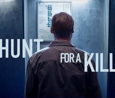 The Hunt for a Killer