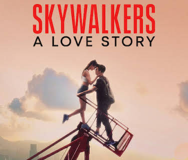Skywalkers: A Love Story (2024)