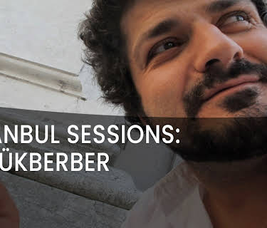 Istanbul Sessions: Büyükberber (2011)