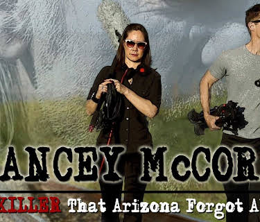 Yancey McCord: The Killer That Arizona Forgot About (2020)