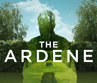 The Gardener (2018)