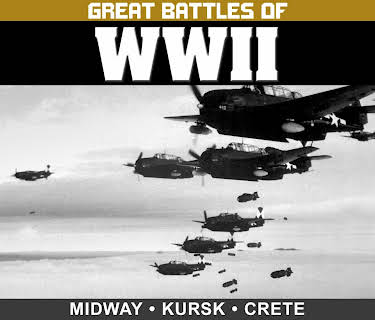 Great Battles of WWII: Midway, Kursk, and Crete (2017)