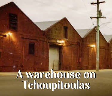 A Warehouse on Tchoupitoulas (2013)