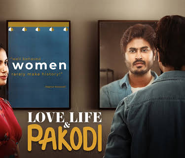 Love Life & Pakodi (2021)