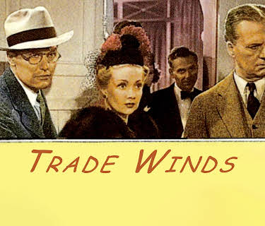 Trade Winds (1938)