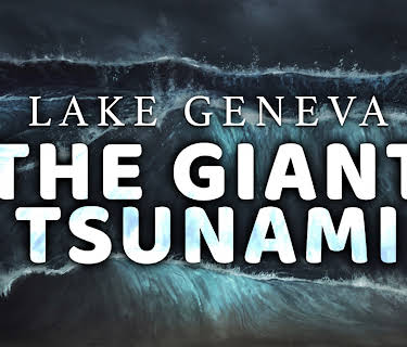 Lake Geneva The Giant Tsunami (2021)