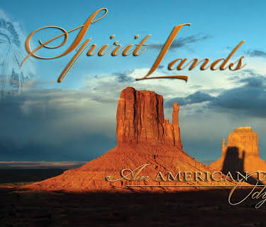 Spirit Lands: An American Desert Odyssey (2011)